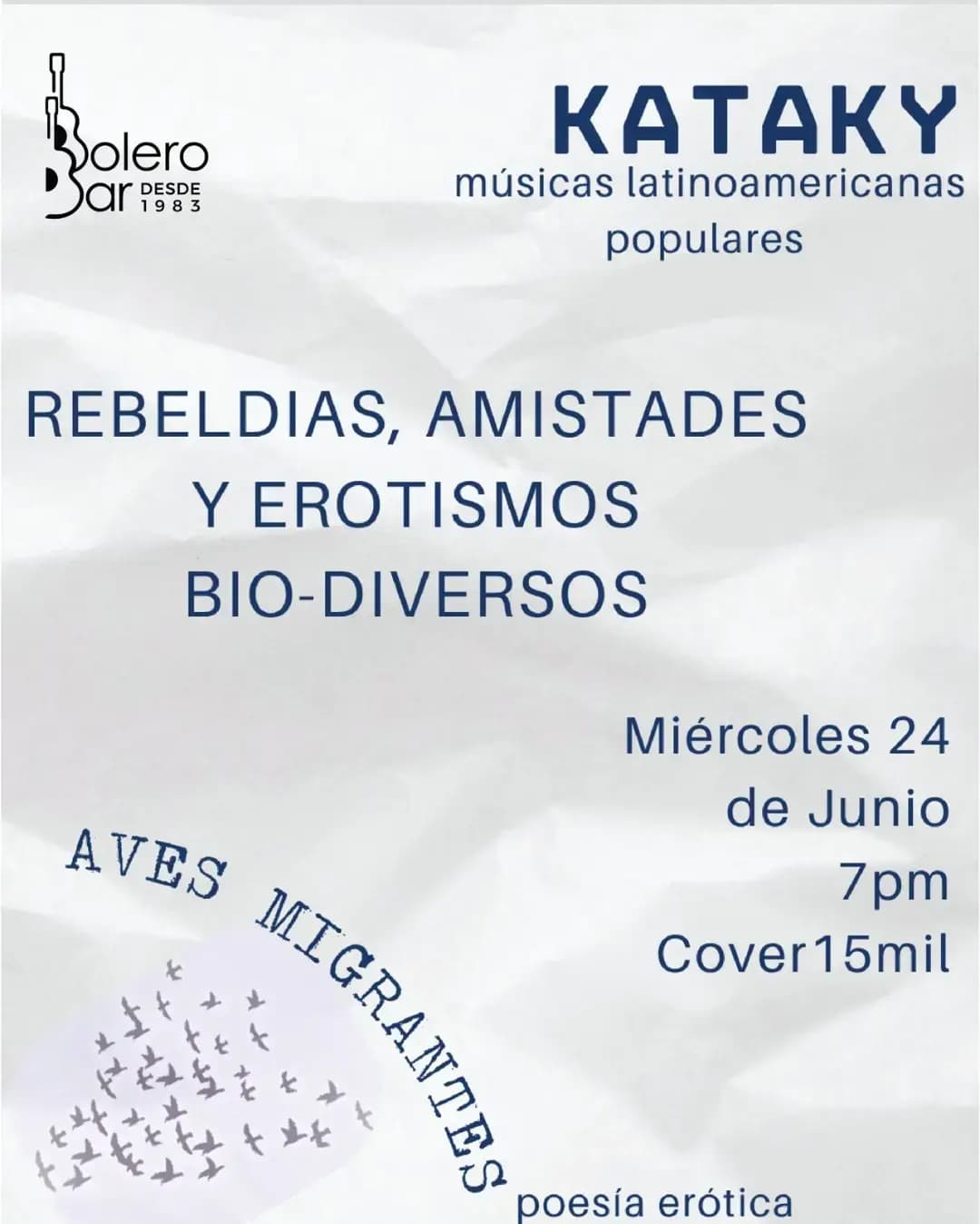Rebeldías, Amistades y Erotismos Bio-Diversos